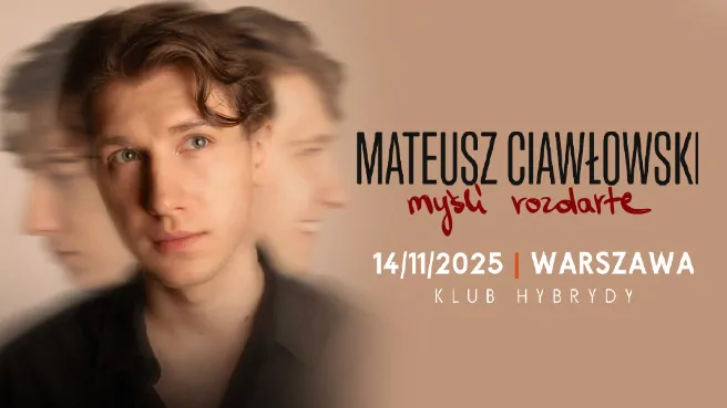 Mateusz Ciawłowski – Myśli rozdarte