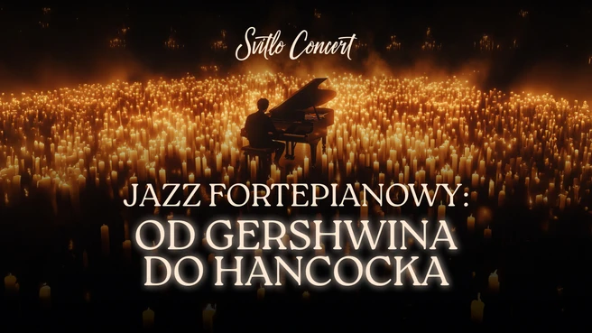 Jazz na 28. piętrze: od Gershwina do Hancocka przy świecach