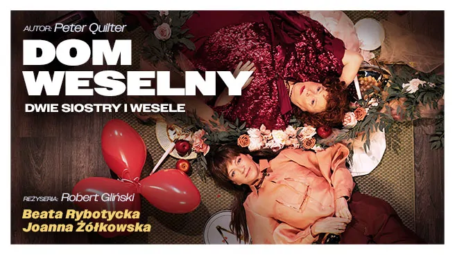 Dom weselny – dwie siostry i wesele