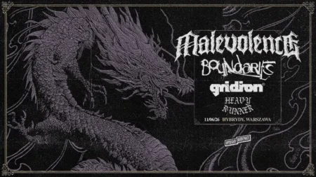 MALEVOLENCE x BOUNDARIES x GRIDIRON x HEAVY RUNNER
