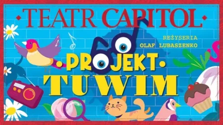Projekt Tuwim w Warszawie – spektakl dla dzieci