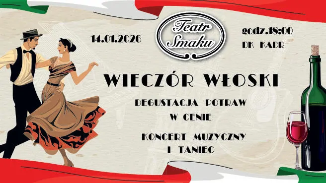 TEATR SMAKU Wieczór Włoski