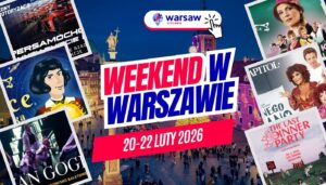 Wydarzenia w Warszawie w ten weekend 20-22 luty 2026