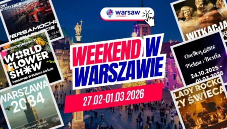 Wydarzenia w Warszawie w ten weekend 27.02-01.03.2026