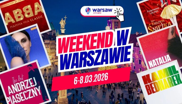 Wydarzenia w Warszawie w ten weekend 6-8 marca 2026 – co robić w Warszawie? Wydarzenia w Warszawie w ten weekend 6-8 marca 2026