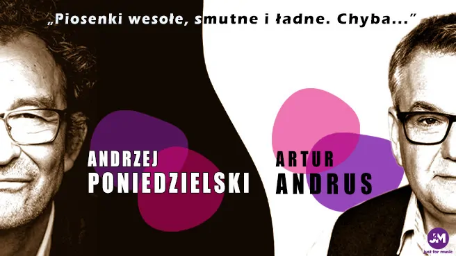 Andrzej Poniedzielski i Artur Andrus – Piosenki wesołe, smutne i ładne. Chyba…