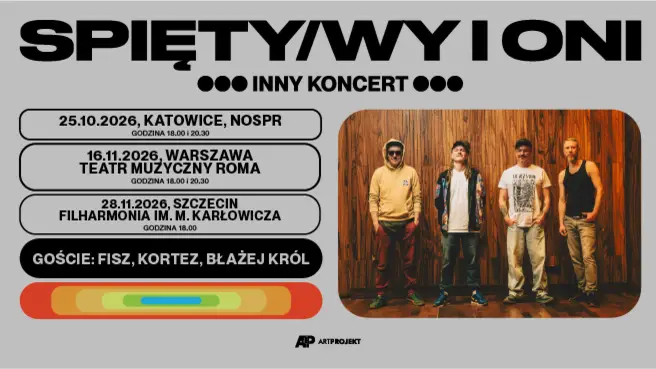 SPIĘTY/WY I ONI Inny Koncert