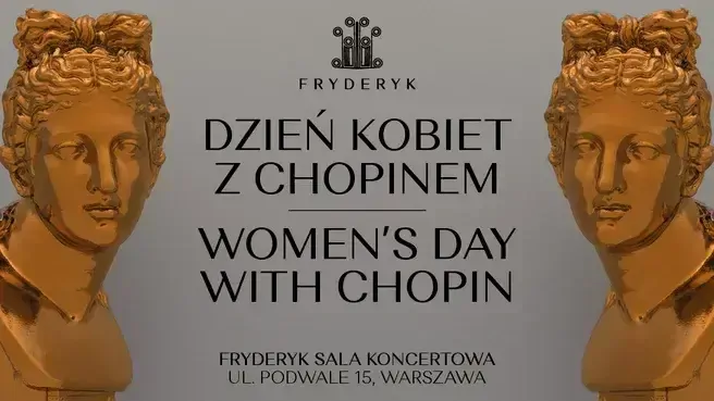DZIEŃ KOBIET W SALI KONCERTOWEJ FRYDERYK