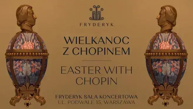 WIELKANOC Z CHOPINEM