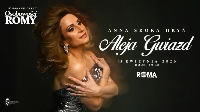 Osobowości ROMY: Anna Sroka – Hryń – Aleja Gwiazd
