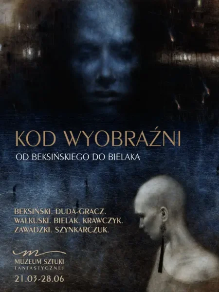 Kod Wyobraźni Beksiński Bielak Warszawa