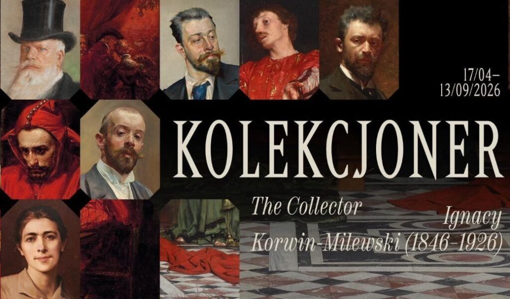 Kolekcjoner. Ignacy Korwin-Milewski – wystawa w Warszawie 2026