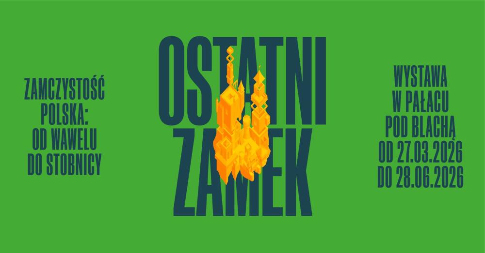 Ostatni zamek. Zamczystość polska: od Wawelu do Stobnicy Ostatni zamek. Zamczystość polska: od Wawelu do Stobnicy