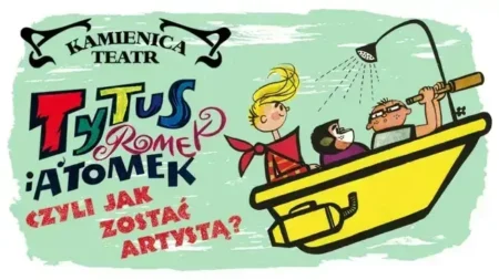 Tytus, Romek i A’Tomek w Warszawie – spektakl dla dzieci