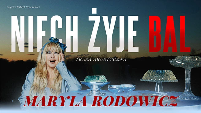 Maryla Rodowicz – Niech żyje bal. Trasa akustyczna