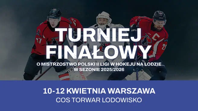 Turniej Finałowy II Ligi Hokeja na Lodzie