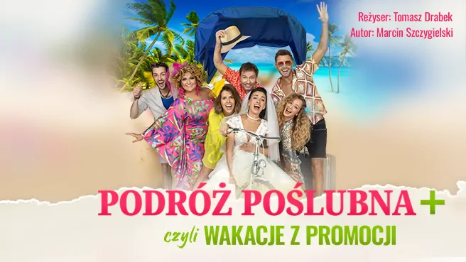 Podróż poślubna +, czyli wakacje z promocji