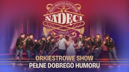 NADĘCI – Męska Orkiestra Rozrywkowa