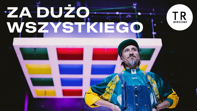 Za dużo wszystkiego