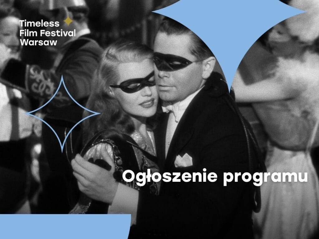 Timeless Film Festival Warsaw 2026 – ponad 170 filmów w warszawskich kinach wydarzenia warszawa