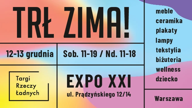 TRŁ ZIMA!/ Targi Rzeczy Ładnych