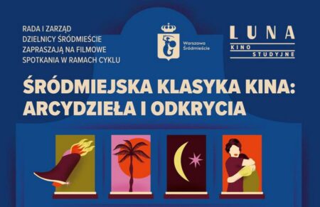 Śródmiejska Klasyka Kina w Warszawie – Kino Luna 2026 Darmowe Wydarzenia Warszawa 2026