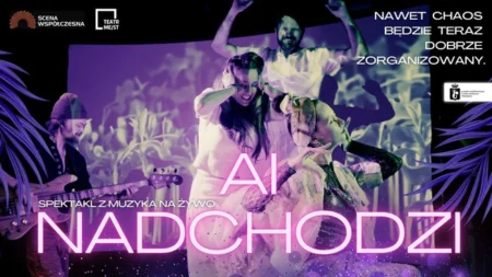 AI nadchodzi. Teatr ME/ST we współpracy z Teatrem Scena Współczesna Spektakl AI nadchodzi w Warszawie