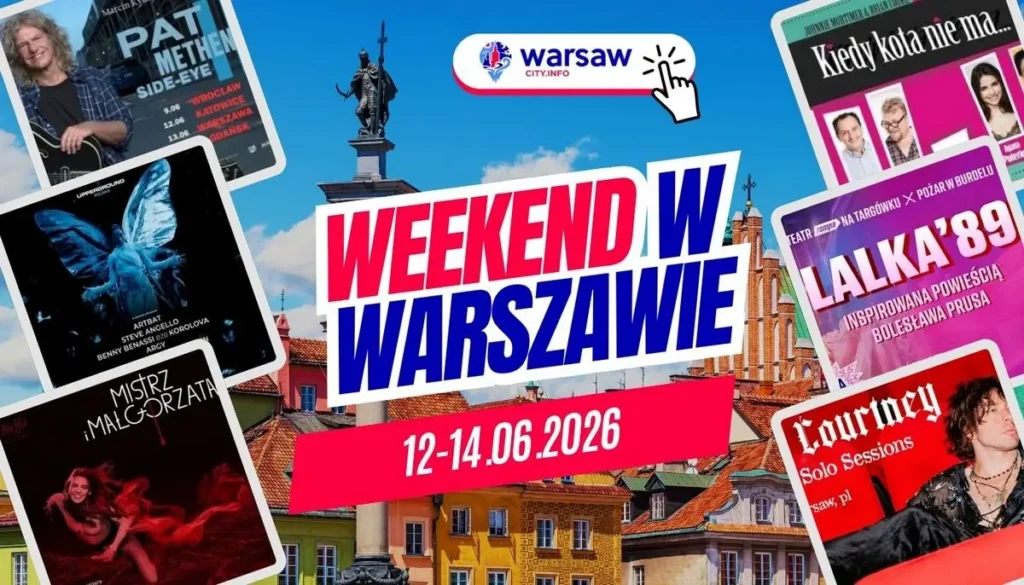Wydarzenia w Warszawie w ten weekend 12-14 czerwca 2026