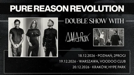 Pure Reason Revolution – double show with Amarok