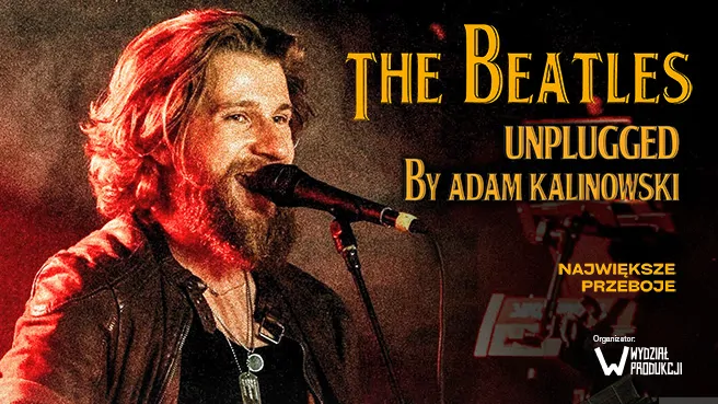THE BEATLES Unplugged by Adam Kalinowski