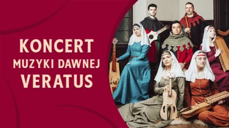 Koncert Muzyki Dawnej – VERATUS