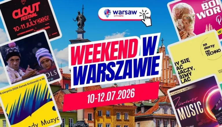 Wydarzenia w Warszawie w ten weekend 10-12 lipca 2026 – co robić w Warszawie? Wydarzenia w Warszawie w ten weekend 10-12 lipca 2026