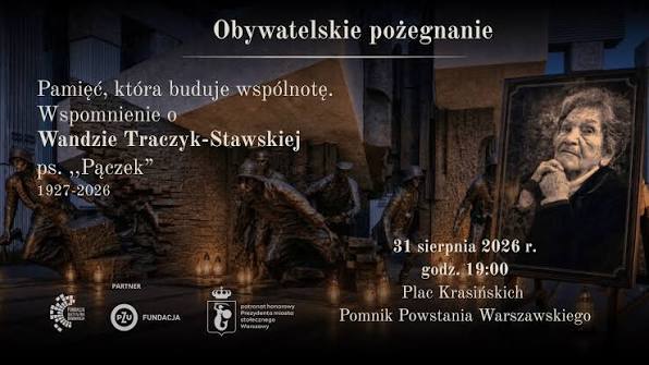 Warszawa pożegna Wandę Traczyk-Stawską. Spotkanie pamięci na Placu Krasińskich Wanda Traczyk-Stawska – pożegnanie w Warszawie