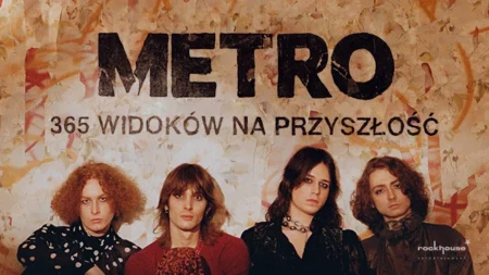 Metro – Trasa 365 widoków na przyszłość
