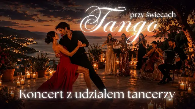 Koncert przy świecach – Tango przy świecach
