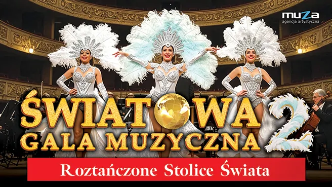 ŚWIATOWA GALA MUZYCZNA – CZĘŚĆ 2