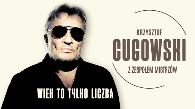 Krzysztof Cugowski – Wiek To Tylko Liczba