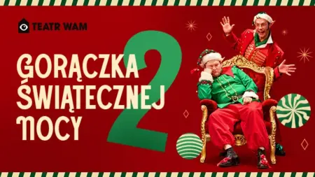 GORĄCZKA ŚWIĄTECZNEJ NOCY 2